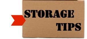 Storage Tips